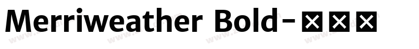 Merriweather Bold字体转换